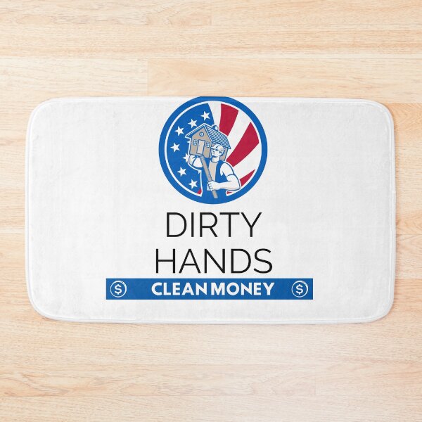 Item preview, Dirty Hands Clean Money designed and sold by Quirky Dez.
