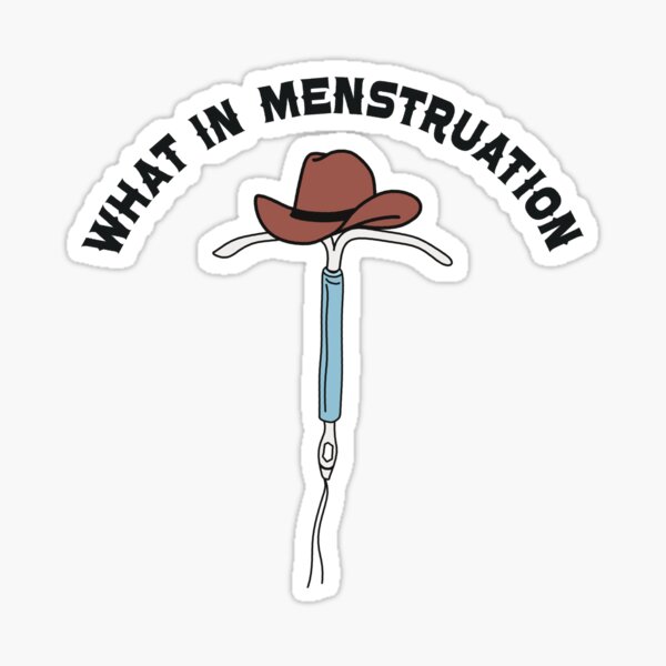 Item preview, What in menstruation designed and sold by kaylajennie.