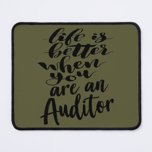 Item preview, Auditor Life is Better When You Are An Auditor.  Accountant.  designed and sold by CarolinHamm.