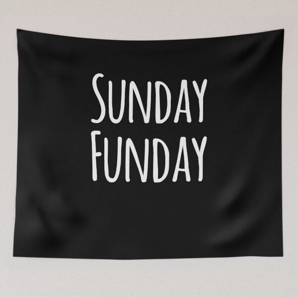Item preview, Sunday Funday designed and sold by alexmichel91.