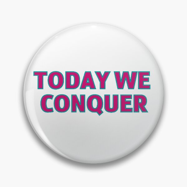 Item preview, Today We Conquer designed and sold by beer Sheva.