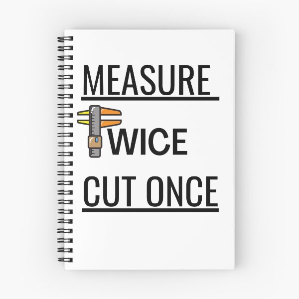 Item preview, Measure Twice Cut Once designed and sold by Quirky Dez.
