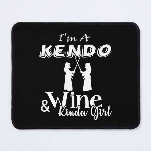 Artikelvorschau, Kendo - Kendo und Wein Kinda Girl entworfen und verkauft von UnknownArtistt.
