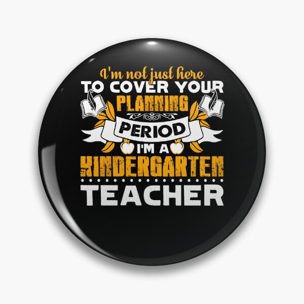 Item preview, Kindergarten Teacher - I'm A Kindergarten Teacher designed and sold by UnknownArtistt.