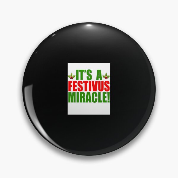 Item preview, Its A Festivus Miracle Classic  designed and sold by yoxslrx.