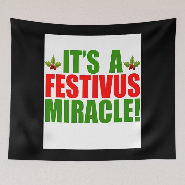 Item preview, Its A Festivus Miracle Classic  designed and sold by yoxslrx.