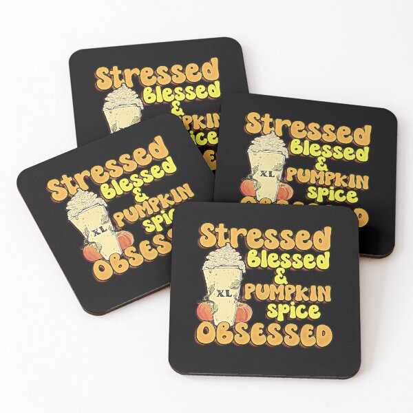 Item preview, Stressed Blessed And Pumpkin Spice Obsessed designed and sold by csoDesign.