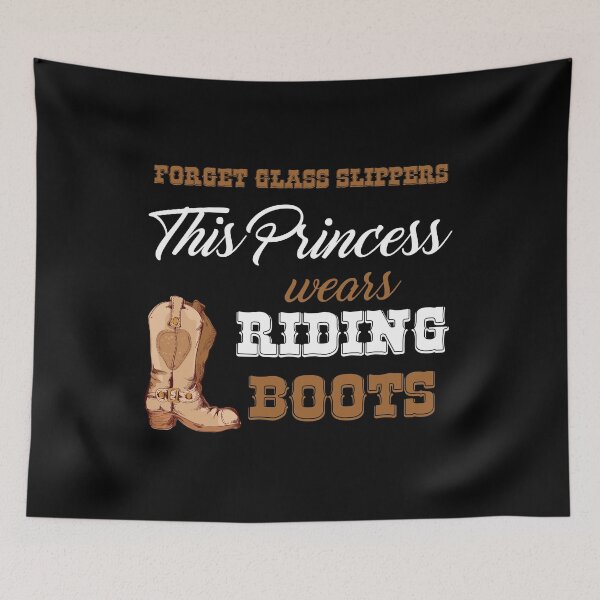 Item preview, FORGET GLASS SLIPPERS THIS PRINCESS WEARS RIDING BOOTS designed and sold by antipatic.