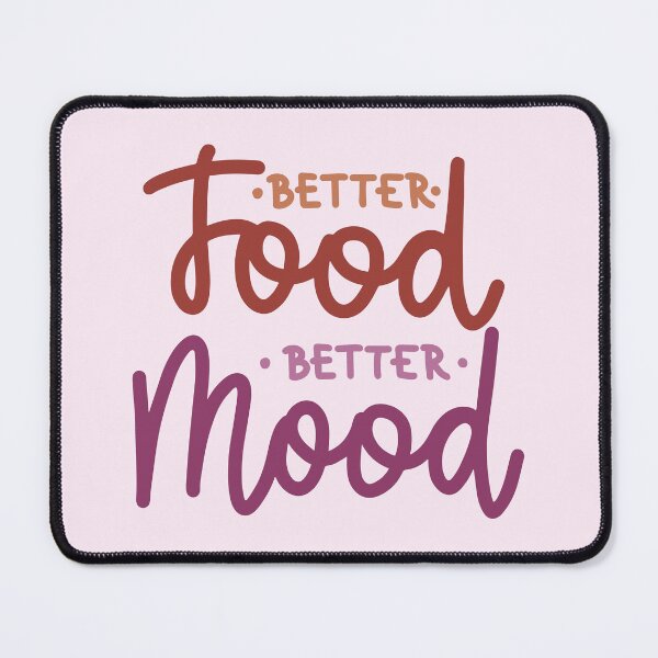 Item preview, Cute Typography Better Food Better Mood designed and sold by bolimj.