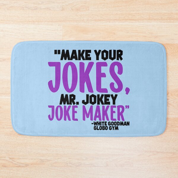 Item preview, Make your jokes Mr. Jokey Joke Maker -White Goodman, Dodgeball  designed and sold by Sticker Up.