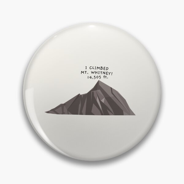 Item preview, I Climbed Mt. Whitney! 14,505 Ft. designed and sold by AprilCreations.