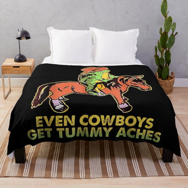 Item preview, Even Cowboys Get Tummy Aches designed and sold by RobertoGomis.