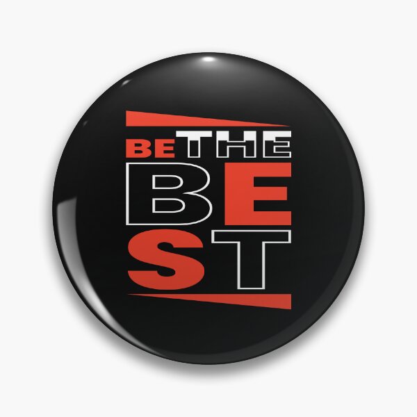 Item preview, Be The Best designed and sold by pqrstshirts.