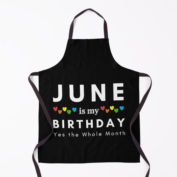 Item preview, June Is My Birthday Yes the Whole Month designed and sold by pookamon14.