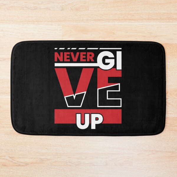 Item preview, Never Give Up designed and sold by pqrstshirts.