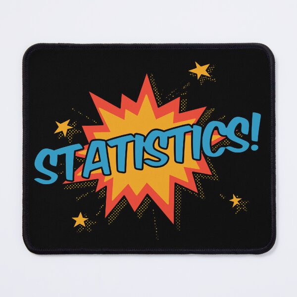 Item preview, Statistics! designed and sold by orlumbuspirate.