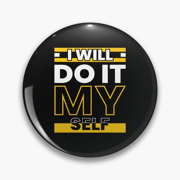 Item preview, I Will Do Myself designed and sold by pqrstshirts.