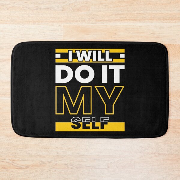 Item preview, I Will Do Myself designed and sold by pqrstshirts.