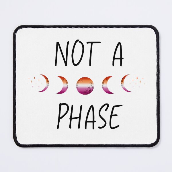 Item preview, NOT A LESBIAN PHASE designed and sold by Pooja I.
