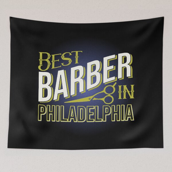 Item preview, Best Barber In Philadelphia | Philadelphia Pennsylvania | Philadelphia Barber designed and sold by DrawingBoard.