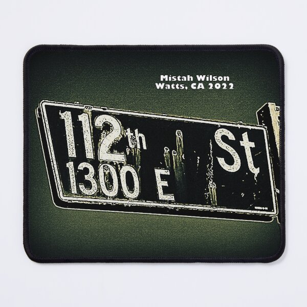 Item preview, 112th Street, Watts, California by Mistah Wilson designed and sold by The Street Sign Store.