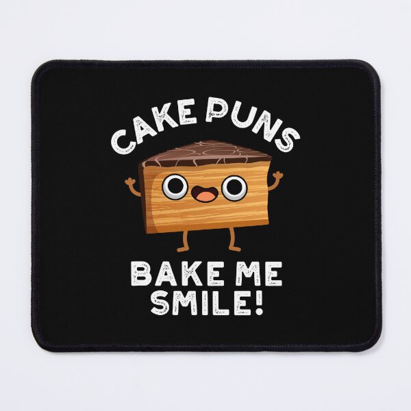 Item preview, Cake Puns Bake Me Smile Funny Food Puns (Dark BG) designed and sold by punnybone.