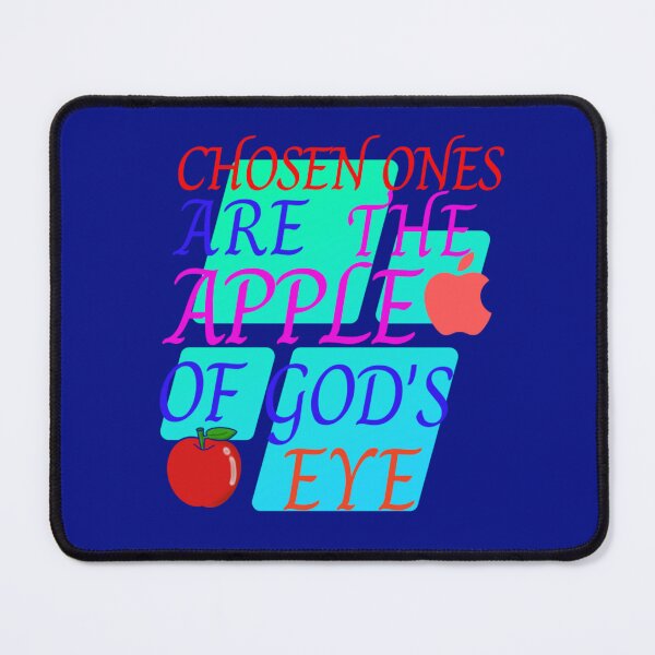 Item preview, Chosen ones are the apple of God's eye { Blue } children of God ) designed and sold by Mammanation.