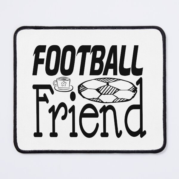 Item preview,  Football Friend designed and sold by badretop.