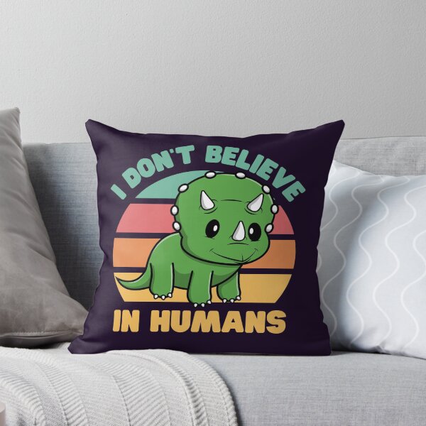 Item preview, I Don't Believe in Humans: Triceratops designed and sold by Keep Smiling.