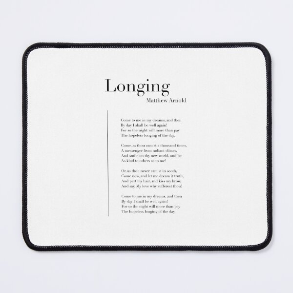 Item preview, Longing by Matthew Arnold designed and sold by wisemagpie.