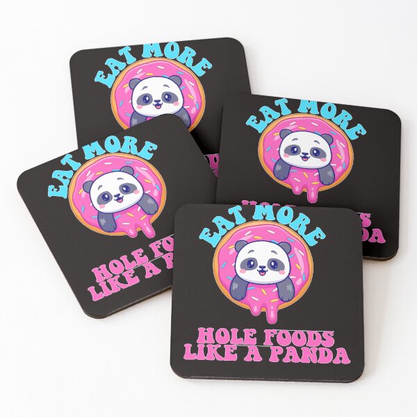 Item preview, Eat-More-Hole-Foods-Like-A-Panda designed and sold by LisaCain47.