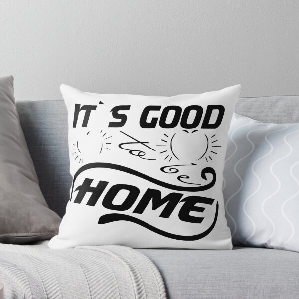 Item preview, It's Good To Be Home designed and sold by badretop.