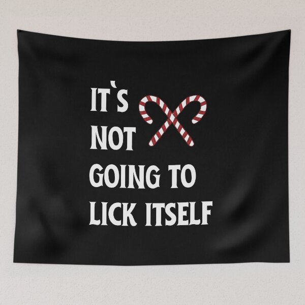 Item preview, It`s Not Going To Lick Itself designed and sold by Express YRSLF.