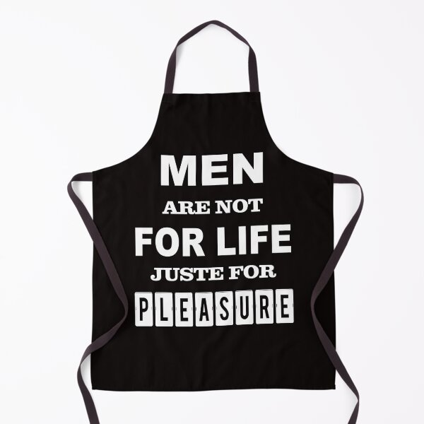 Item preview, Men Are Not For Life Just For Pleasure - funny sarcastic quote designed and sold by latelierdechris.
