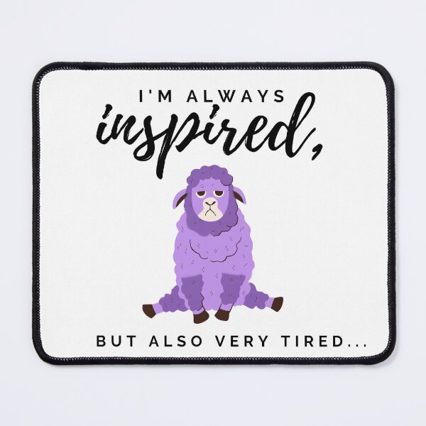 Item preview, I'm always inspired, but also very tired, purple sheep design designed and sold by CreativeStrand.