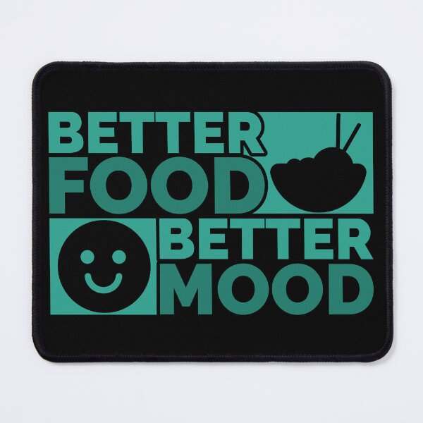 Item preview, Better Food Better Mood designed and sold by Styler Design.