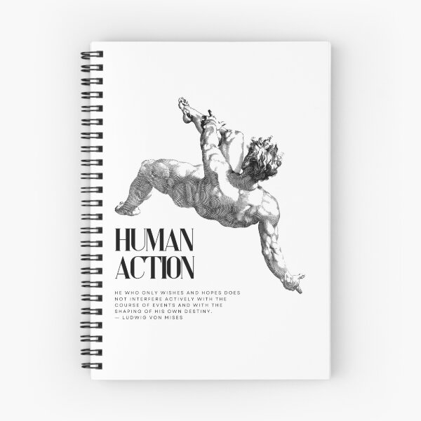 Item preview, Human Action Quote - Ludwig von Mises designed and sold by RandyDaytona.