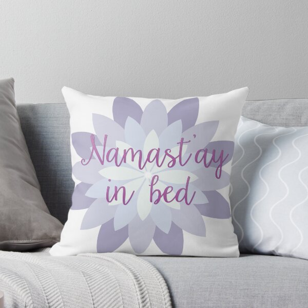 Namast'ay in bed - Purple Throw Pillow