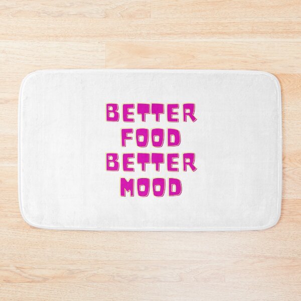 Item preview, Better food better mood designed and sold by Izemiro.