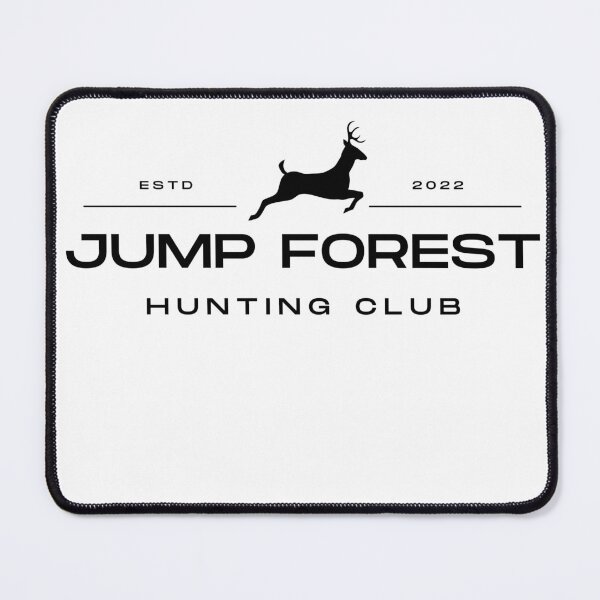 Item preview, JUMP FOREST HUNTING CLUB ESTD 2022 designed and sold by DarrellFreemy.