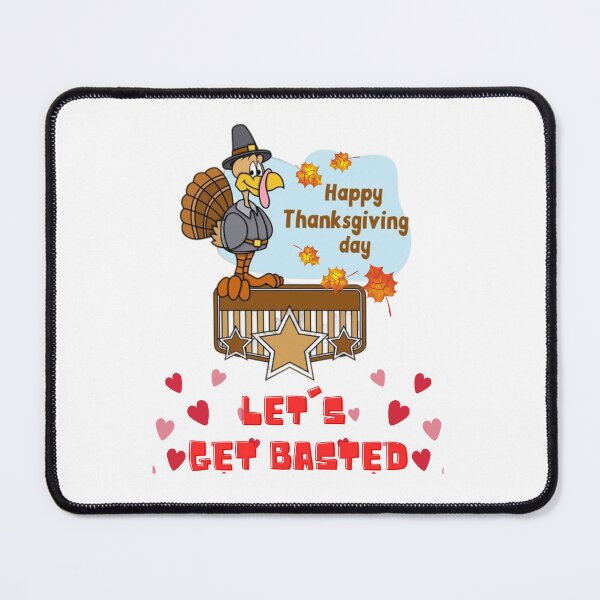 Item preview, Lets get basted | Thanksgiving quotes and greetings | gifts for thanksgiving lovers designed and sold by ThanksVibe.