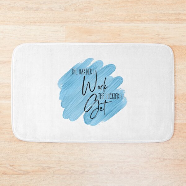 Item preview, the harder i work the luckier i get designed and sold by noha alzohbi.