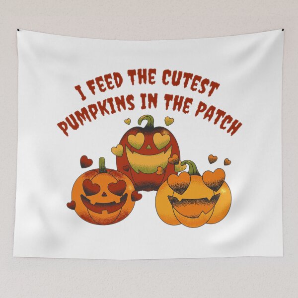 Item preview, I Feed The Cutest Pumpkins In The Patch designed and sold by Shopaholicer.