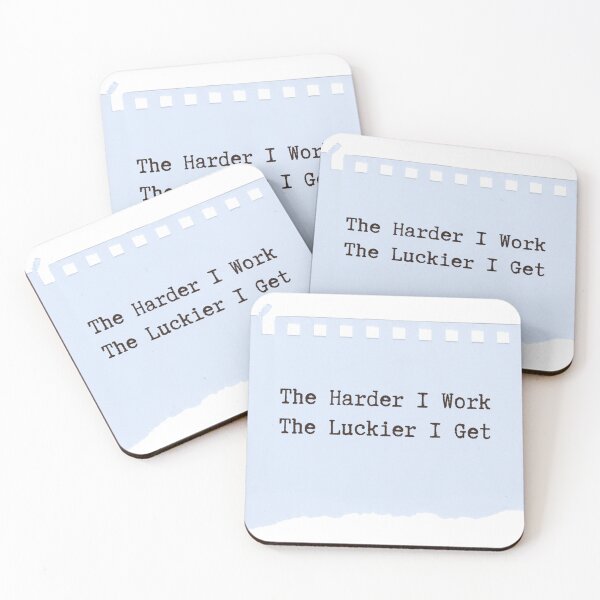 Item preview, the harder i work the luckier i get designed and sold by noha alzohbi.