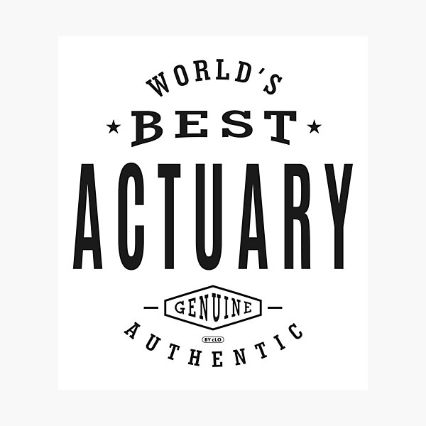 Item preview, World's Best Actuary designed and sold by cidolopez.