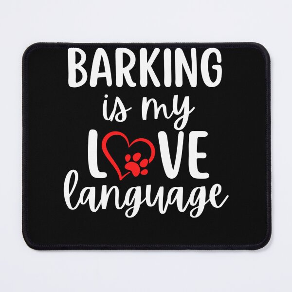 Item preview, Barking Is My Love Language Design for Dog Owners Essential T-Shirt designed and sold by SterreLier.