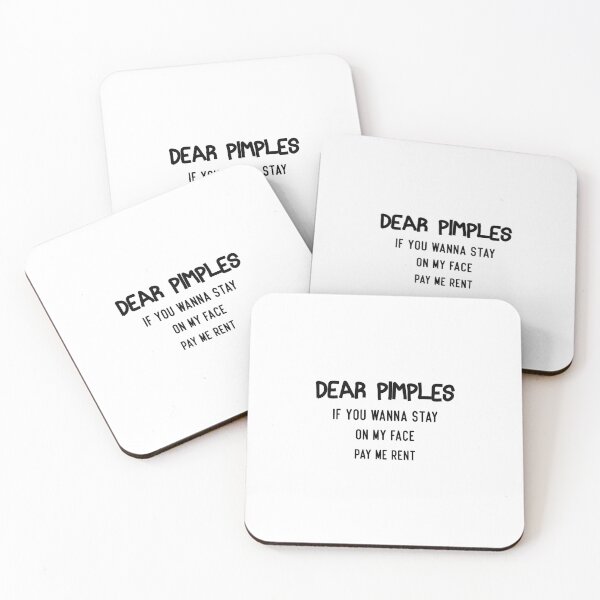 Item preview, dear pimples if you wanna stay on my face pay me rent funny gift  designed and sold by Crystakim.