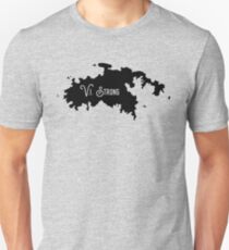 V.I. Strong Unisex T-Shirt