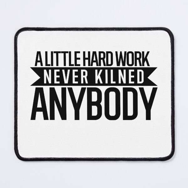 Item preview, Hard Work Never Kilned Anyone - Pottery Humor designed and sold by TeesYouWant.