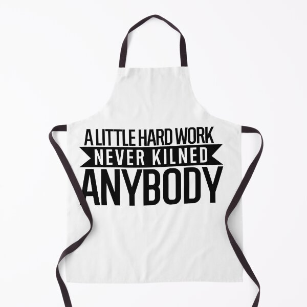 Item preview, Hard Work Never Kilned Anyone - Pottery Humor designed and sold by TeesYouWant.